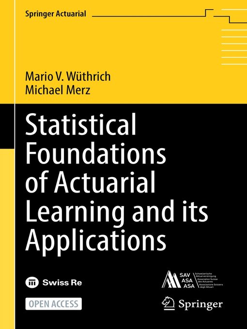 Title details for Statistical Foundations of Actuarial Learning and its Applications by Mario V. Wüthrich - Available